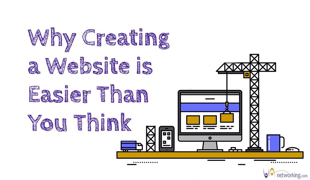 Why Creating a Website is Easier Than You Think