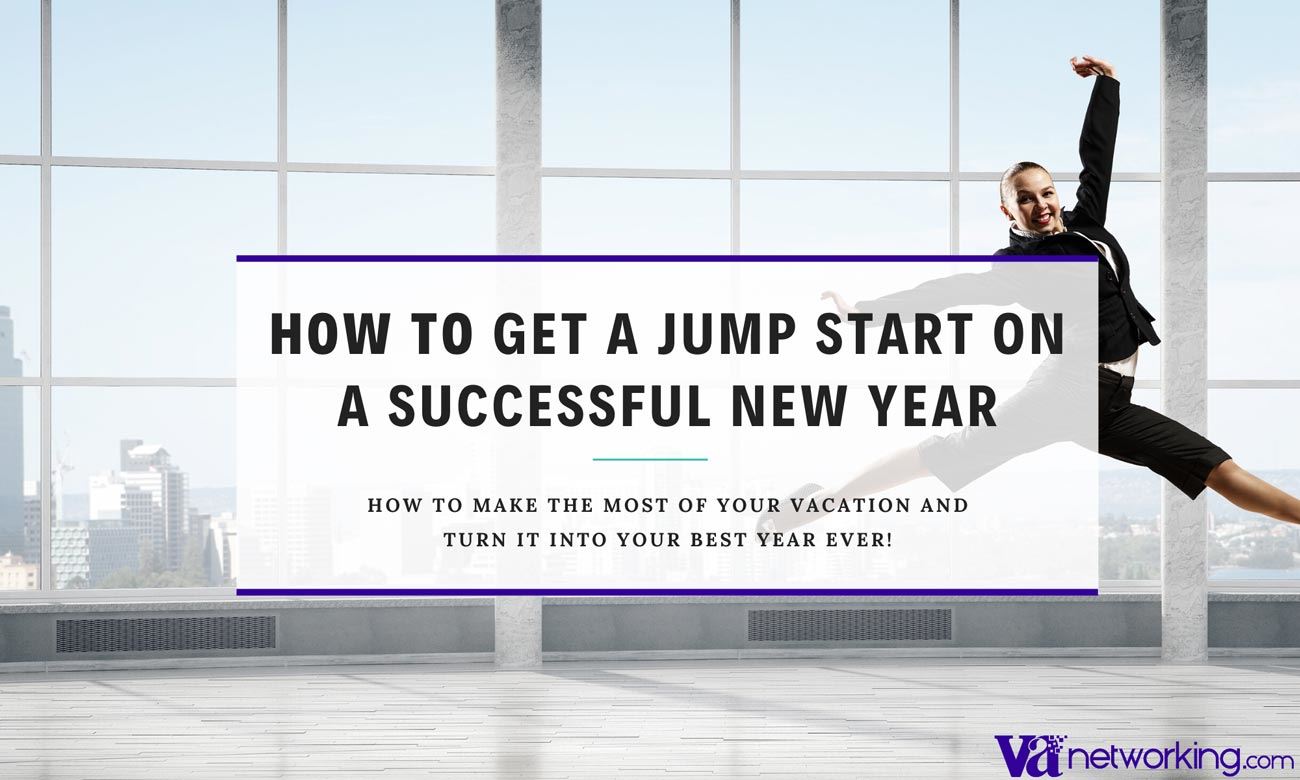 How to Get a Jump Start on a Success New Year