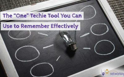 The “One” Techie Tool You Can Use to Remember Effectively