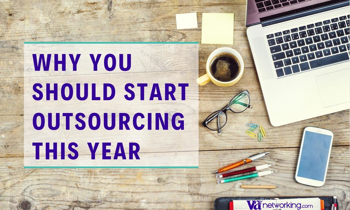 Why You Should Start Outsourcing this Year